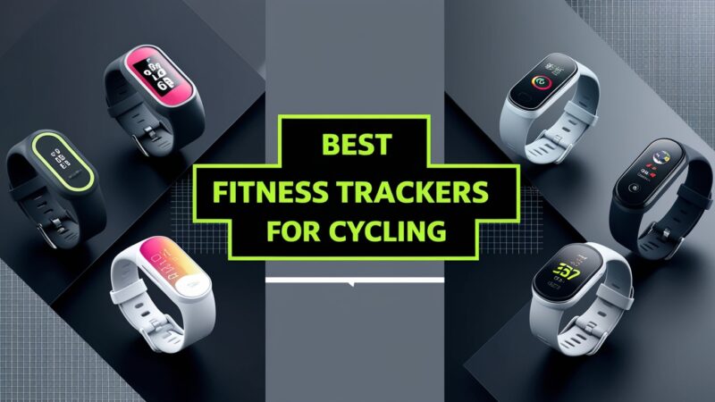 Best Fitness Trackers for Cycling: Top Picks