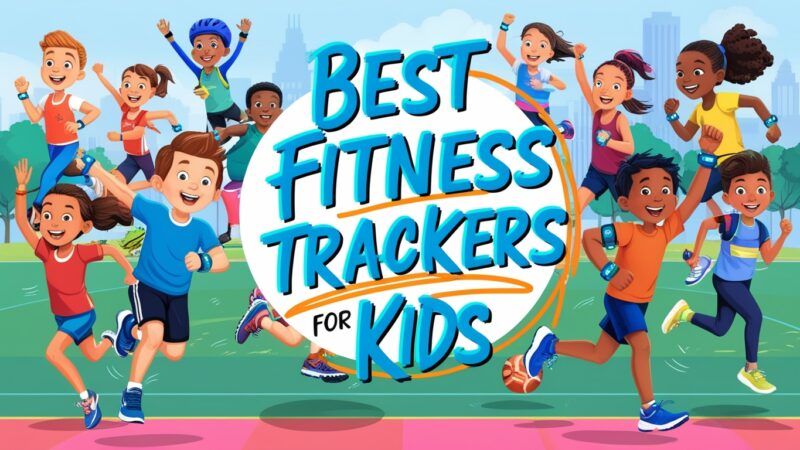 Best Fitness Trackers for Kids: 2023 Guide