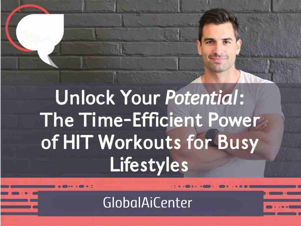 Unlock Your Potential: The Time-Efficient Power of HIIT Workouts for Busy Lifestyles