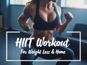 Close-up of a woman performing a HIIT workout at home, emphasizing weight loss and fitness.