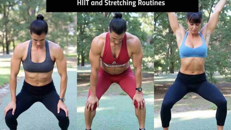 Maximize Your Fitness: The Ultimate HIIT and Stretching Routine for Optimal Performance