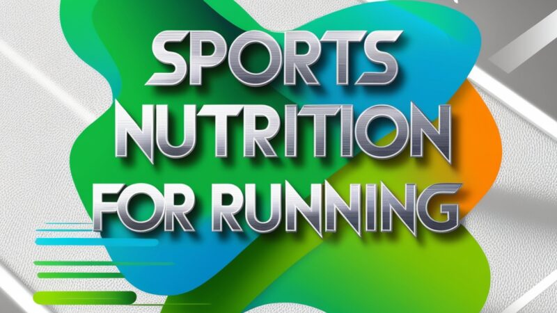 Comprehensive Guide to Sports Nutrition for Runners